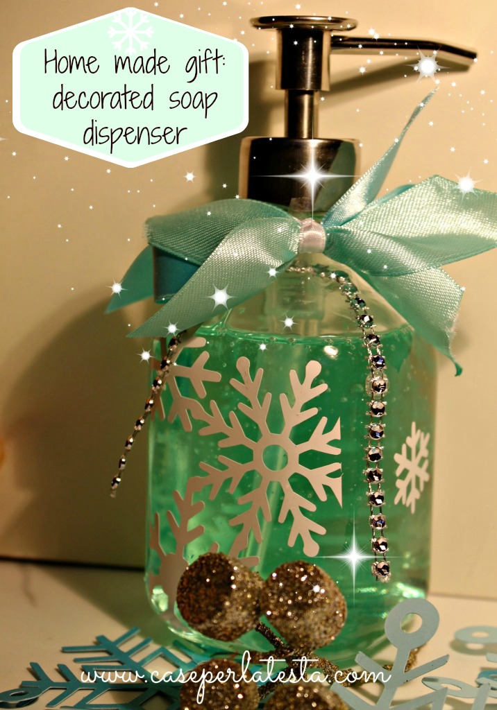 Regali fai da te: dispenser sapone / Home made gift: liquid soap